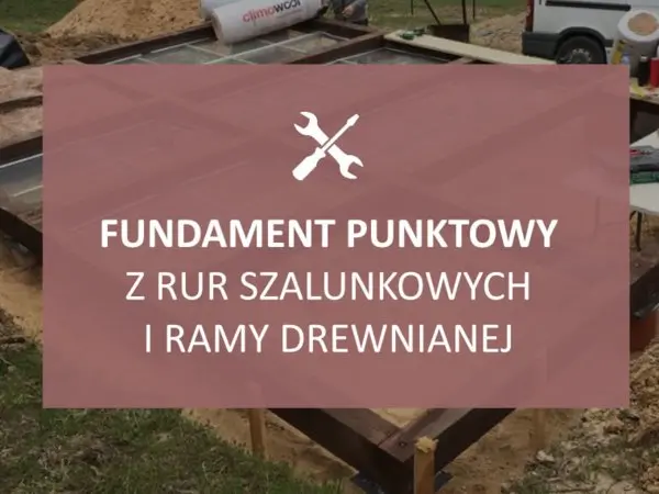 jak wykonać fundament punktowy